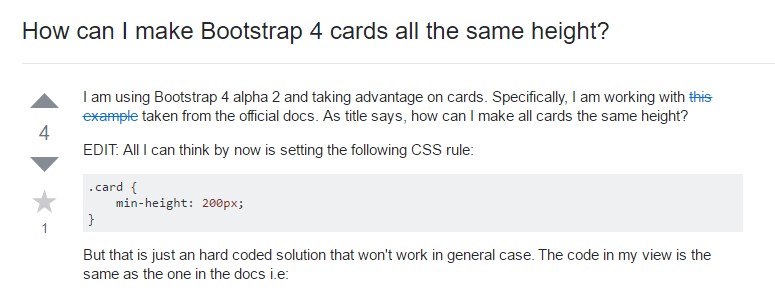 Insights on  just how can we  set up Bootstrap 4 cards just the  very same  height?